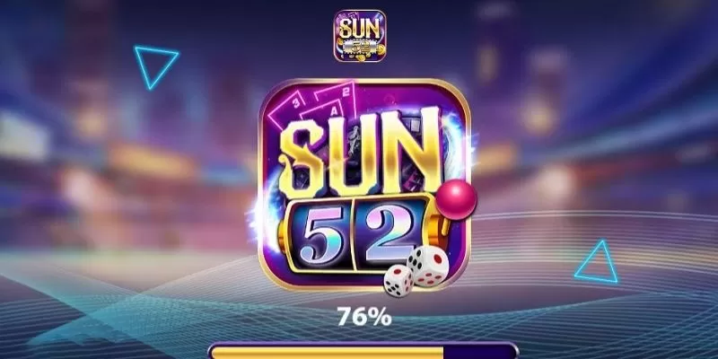 Cách Tải Game Sun52 Dễ Dàng Mà Ai Cũng Thực Hiện Được 3 Lưu ý gì khi tải app Sun52?
