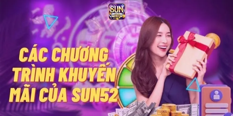 Sun52 33 Khuyến mãi hấp dẫn tại cổng game